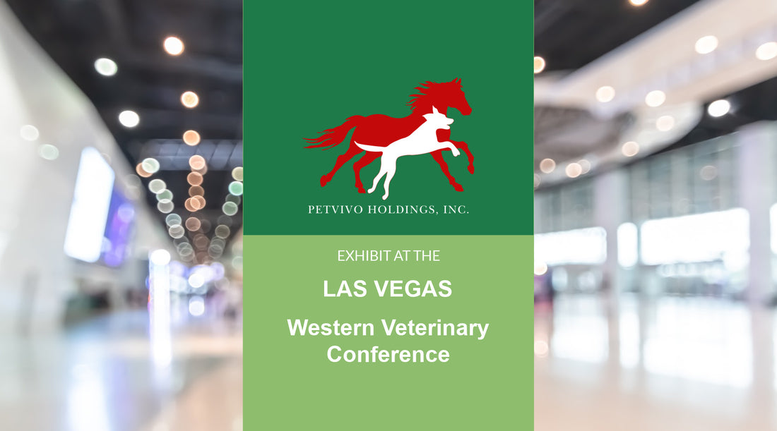 PetVivo Holdings, Inc. to Exhibit at Western Veterinary Conference in Las Vegas, Nevada