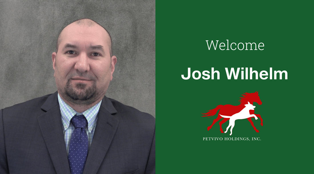 Josh Wilhelm Joins PetVivo Holdings, Inc. as the Director of Manufacturing