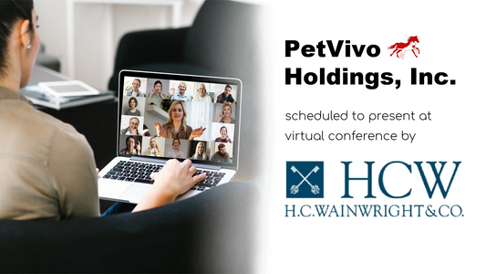 PETVIVO HOLDINGS, INC. ANNOUNCES PARTICIPATION AT THE H.C. Wainwright 2022 BioConnect Conference January 10-13, 2022 (VIRTUAL CONFERENCE)