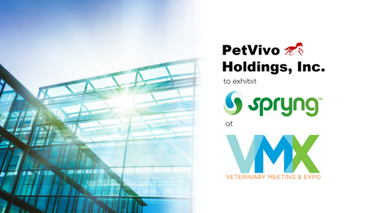 PETVIVO HOLDINGS, INC. TO EXHIBIT AT VETERINARY MEETING AND EXPO CONFERENCE IN ORLANDO, FLORIDA